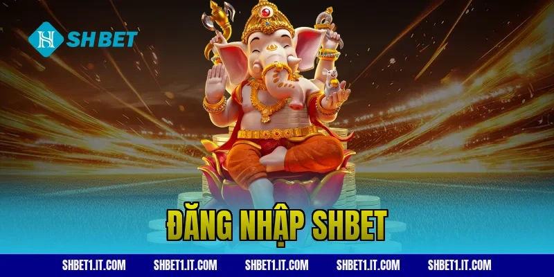đăng nhập SHBET