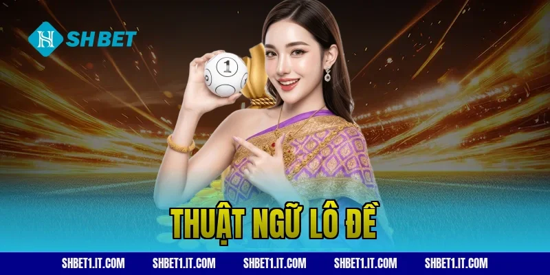 thuật ngữ lô đề